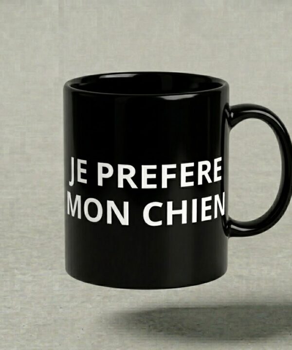 Mug brillant noir “JE PRÉFÈRE MON CHIEN”