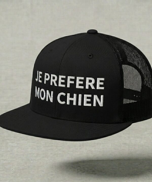 Casquette Trucker – “JE PRÉFÈRE MON CHIEN”