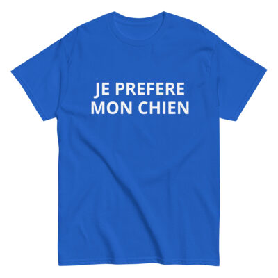 T-shirt  JE PREFERE MON CHIEN